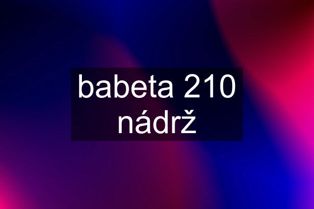 babeta 210 nádrž