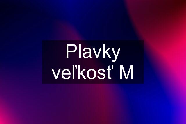 Plavky veľkosť M