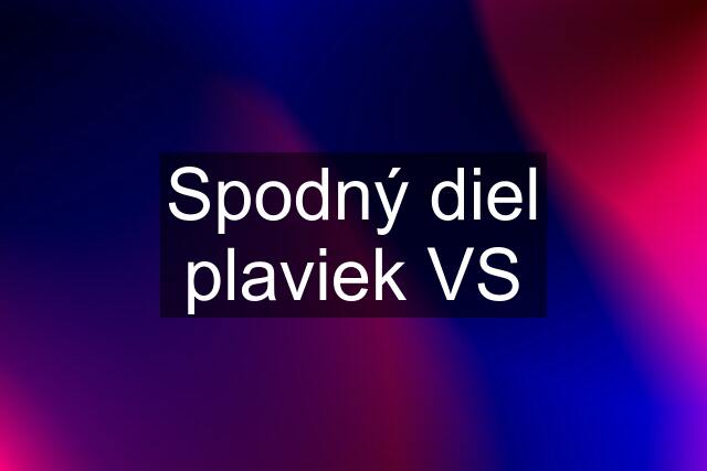 Spodný diel plaviek VS