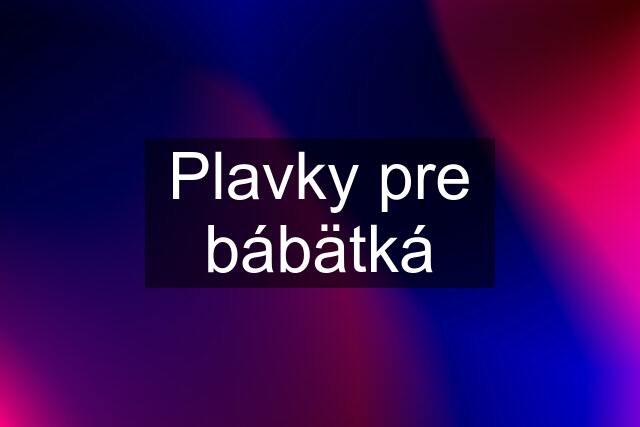 Plavky pre bábätká