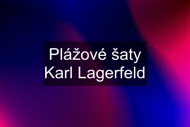 Plážové šaty Karl Lagerfeld