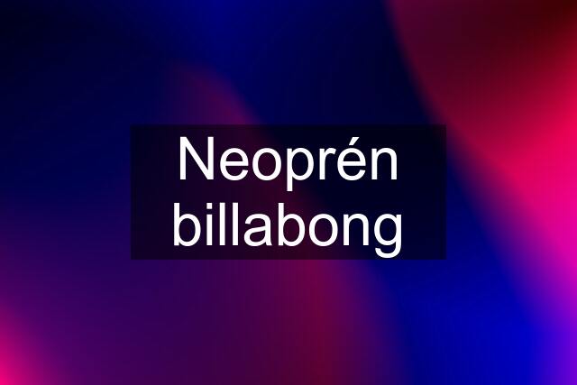 Neoprén billabong