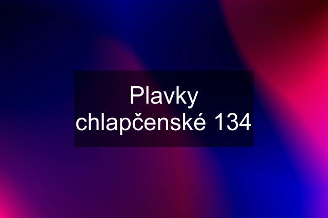 Plavky chlapčenské 134