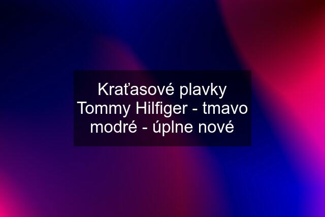 Kraťasové plavky Tommy Hilfiger - tmavo modré - úplne nové