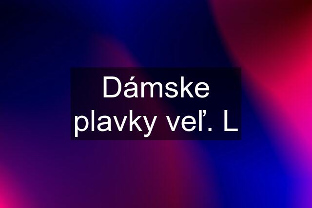 Dámske plavky veľ. L