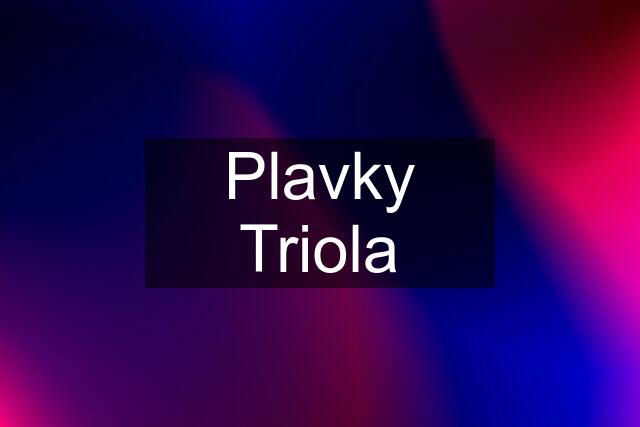 Plavky Triola