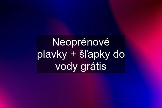 Neoprénové plavky + šľapky do vody grátis