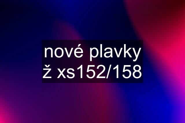 nové plavky ž xs152/158