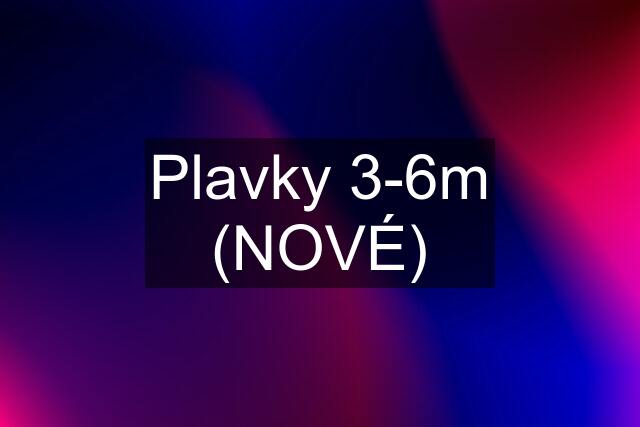 Plavky 3-6m (NOVÉ)