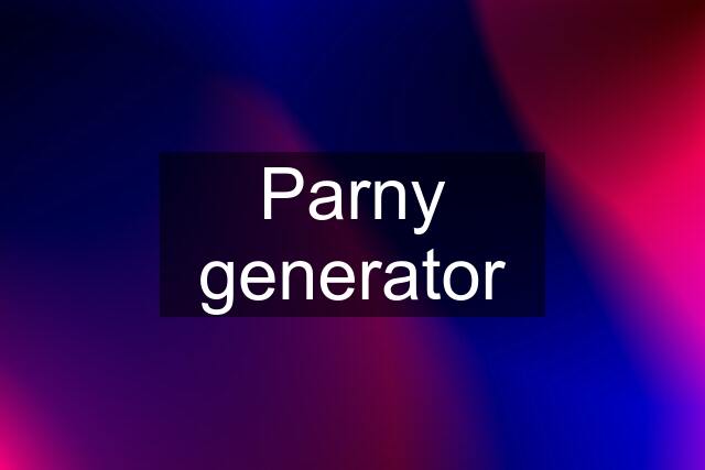 Parny generator