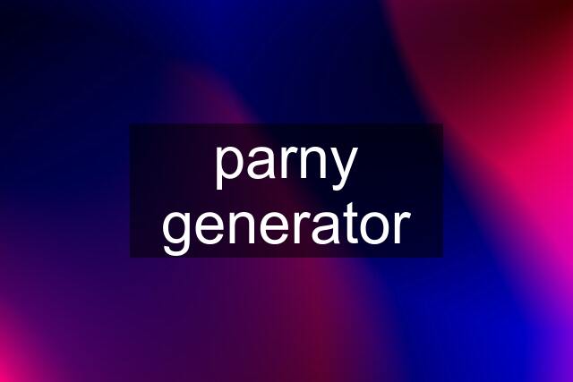 parny generator