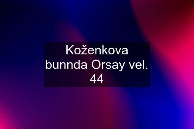 Koženkova bunnda Orsay vel. 44