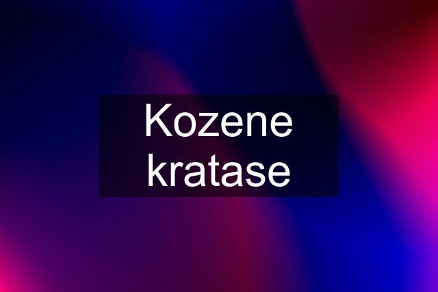 Kozene kratase