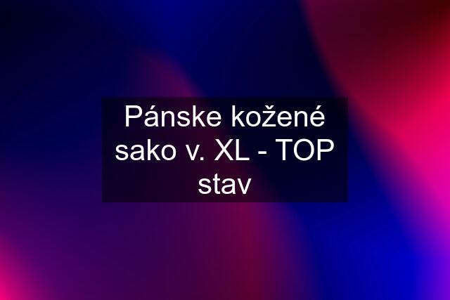 Pánske kožené sako v. XL - TOP stav