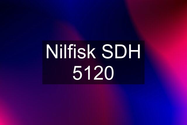 Nilfisk SDH 5120