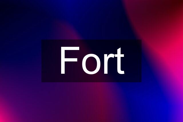 Fort