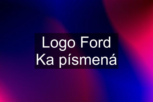 Logo Ford Ka písmená