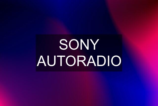 SONY AUTORADIO