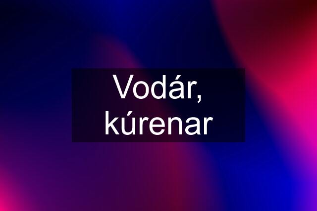 Vodár, kúrenar