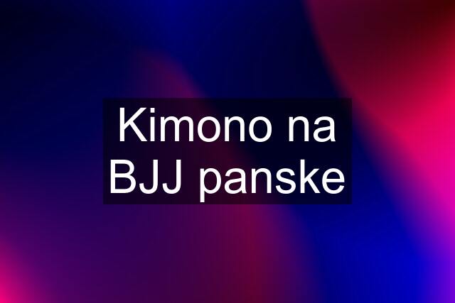 Kimono na BJJ panske