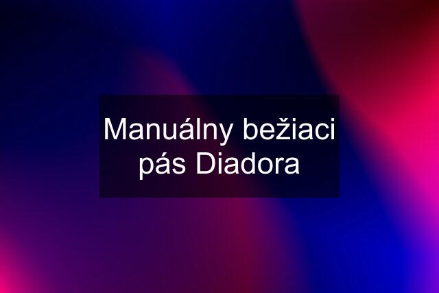 Manuálny bežiaci pás Diadora