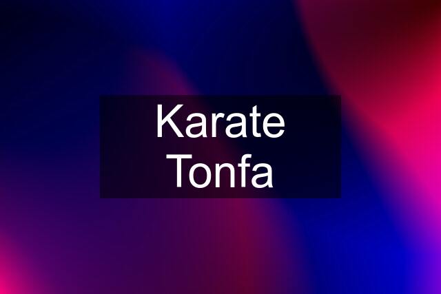 Karate Tonfa