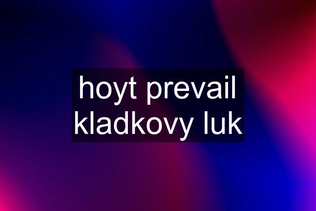 hoyt prevail kladkovy luk