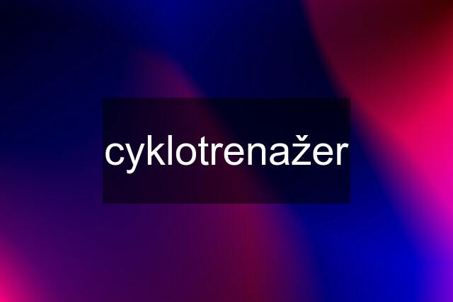 cyklotrenažer