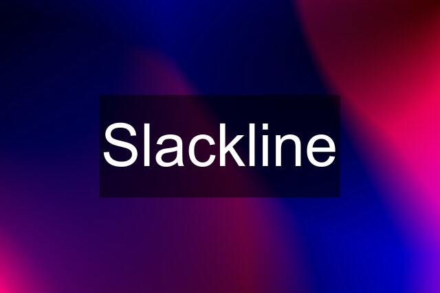 Slackline