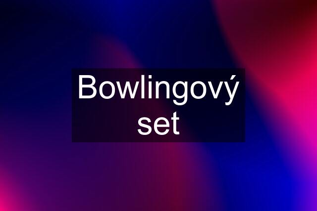 Bowlingový set