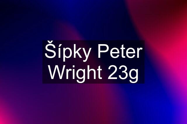 Šípky Peter Wright 23g