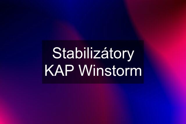 Stabilizátory KAP Winstorm