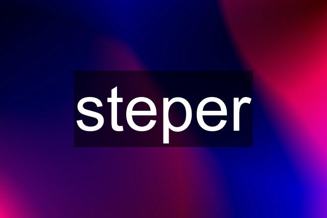 steper