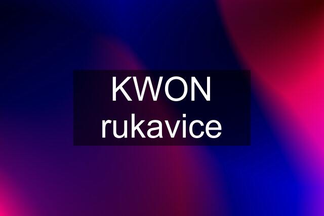 KWON rukavice