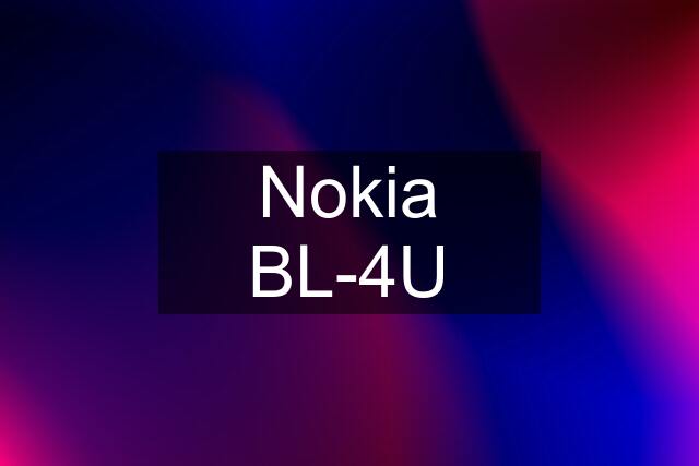 Nokia BL-4U