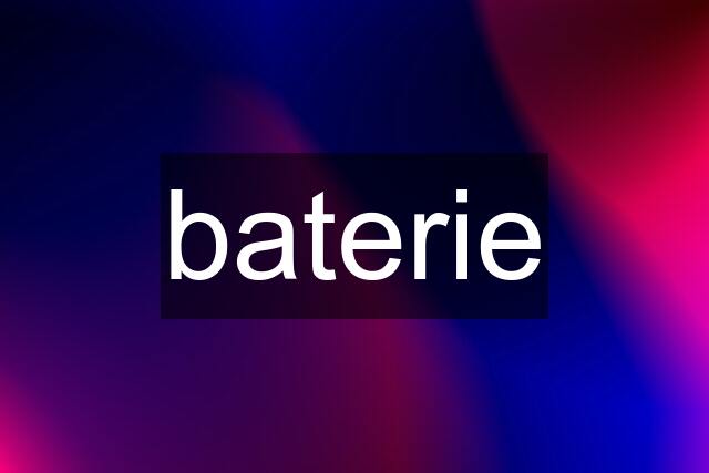 baterie