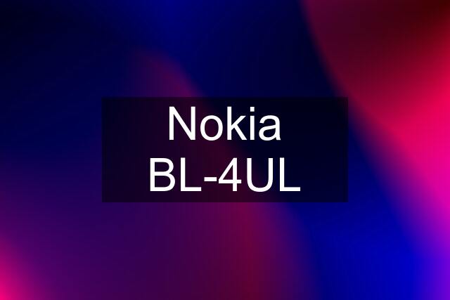 Nokia BL-4UL