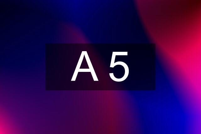 A 5