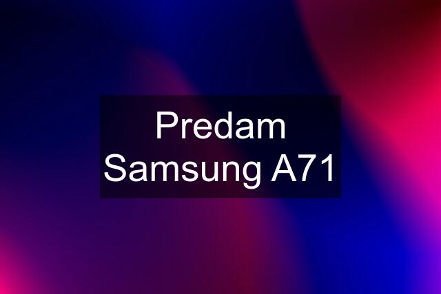 Predam Samsung A71