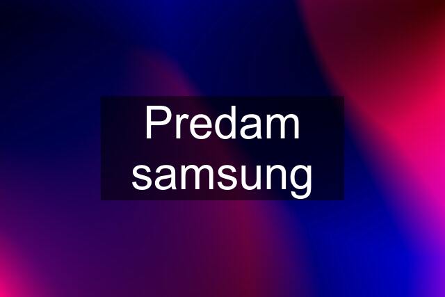 Predam samsung