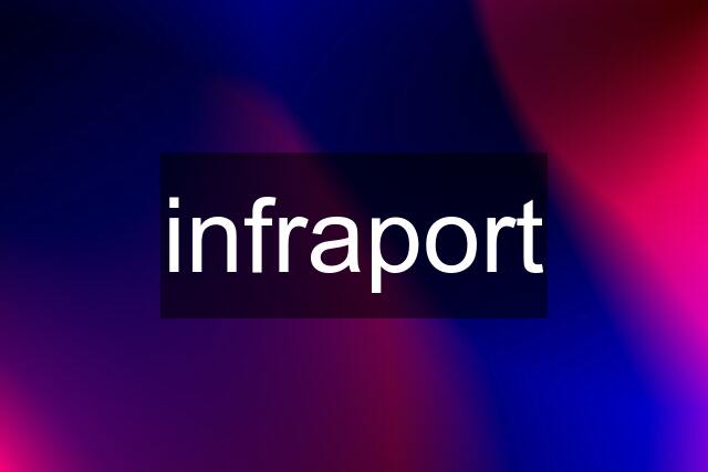 infraport