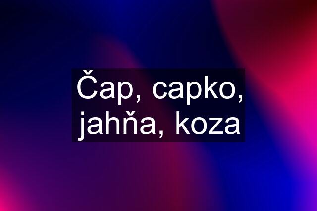 Čap, capko, jahňa, koza