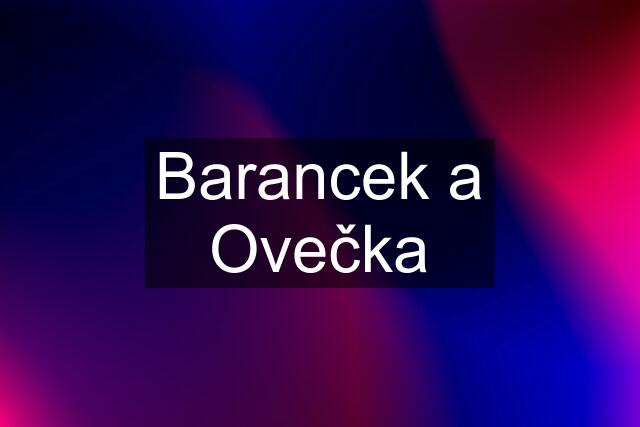 Barancek a Ovečka