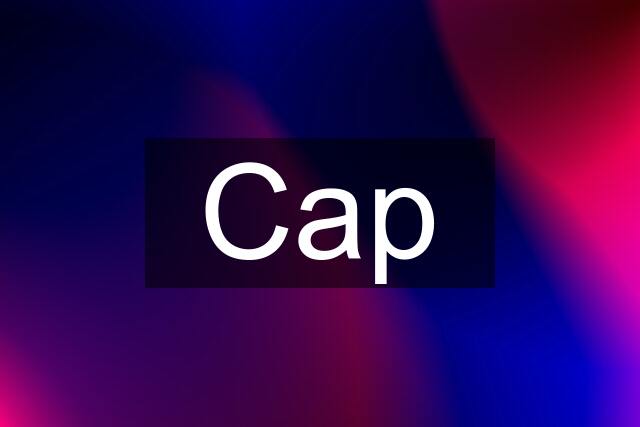 Cap