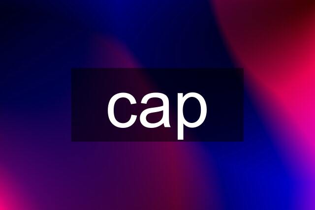 cap