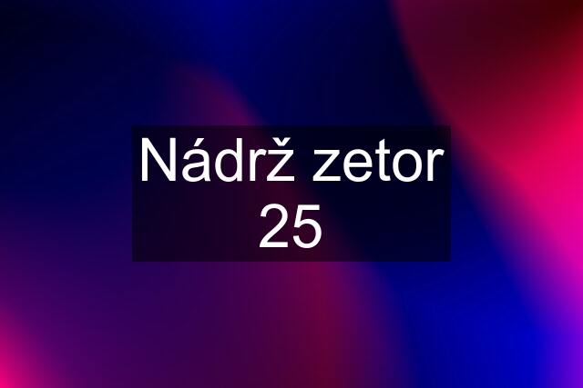 Nádrž zetor 25