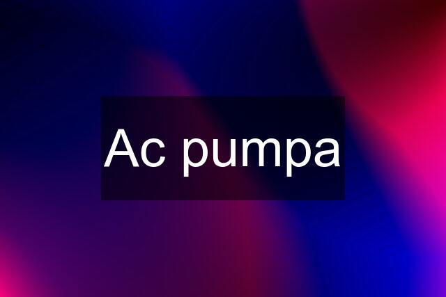 Ac pumpa