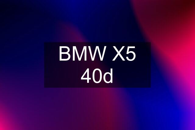 BMW X5 40d