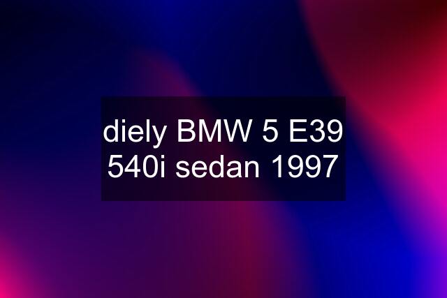 diely BMW 5 E39 540i sedan 1997