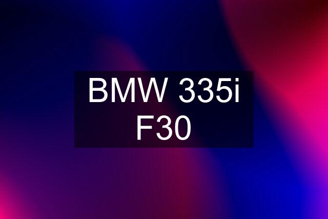 BMW 335i F30